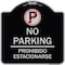Signmission No Parking Prohibido Estacionar No Parking Heavy-Gauge Aluminum Sign, 18" x 18", BS-1818-23598 A-DES-BS-1818-23598 - alternate 1